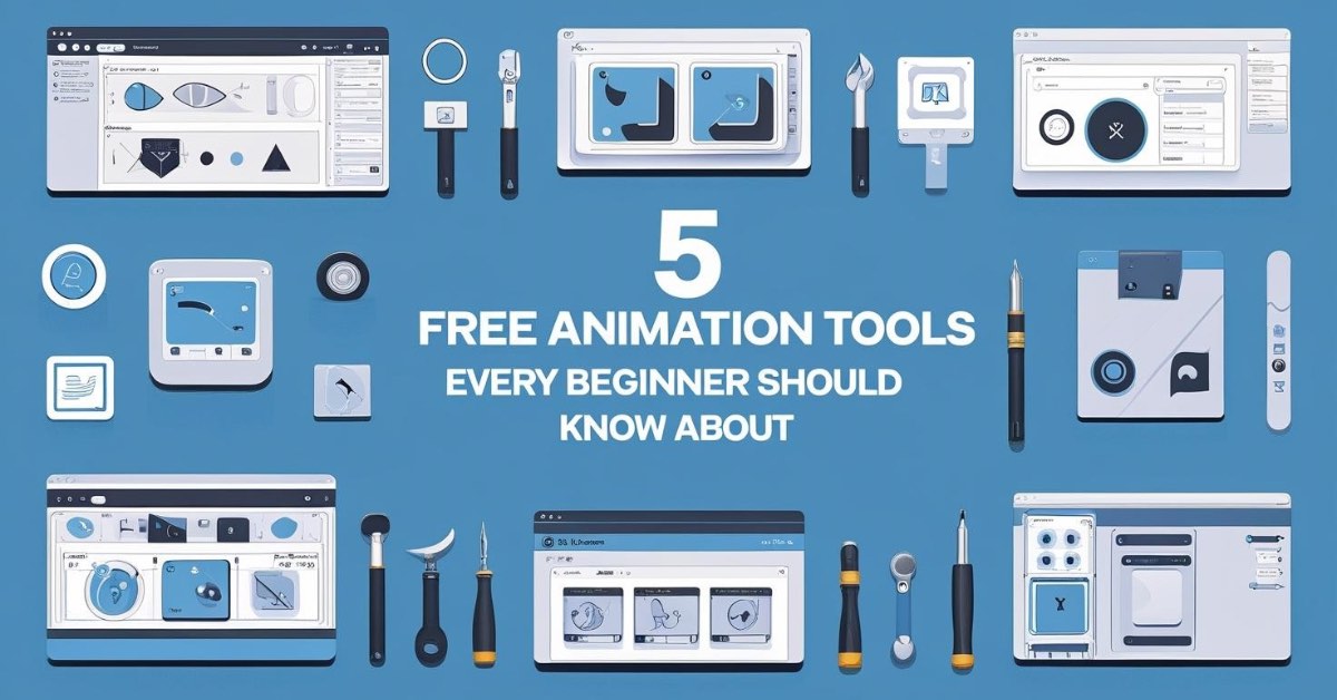Alt text: A blue background displays illustrated computer screens and animation tool icons arranged around the text "5 Free Animation Tools Every Beginner Should Know About." Various digital drawing and editing tools, such as styluses and software windows, are shown, representing animation software for beginners.