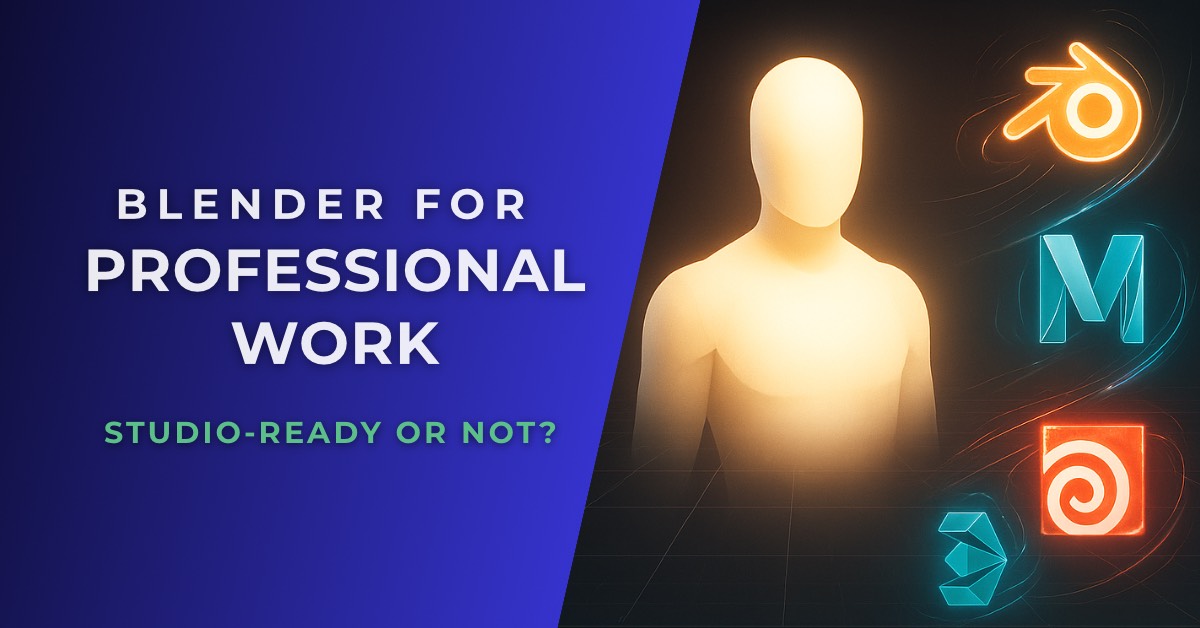 A digital graphic with a gradient blue and black background. On the left, bold text reads "Blender for Professional Work" with smaller green text below saying "Studio-ready or not?". On the right, a glowing mannequin-like 3D figure is surrounded by logos of popular 3D software, including Blender, Maya, Houdini, and 3ds Max.